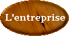 L'entreprise